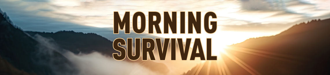 Morning Survival